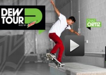 Chaz Ortiz v přípravě na Dew tour v SF