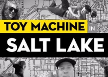 KOTR 2012: Toy Machine v Salt Lake City