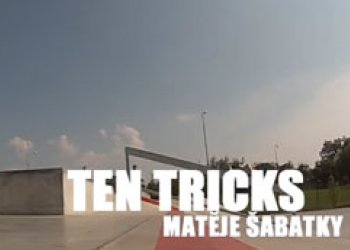 10 tricks Matěje Šabatky z Řep
