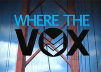 Where the Vox Are We? Part 3