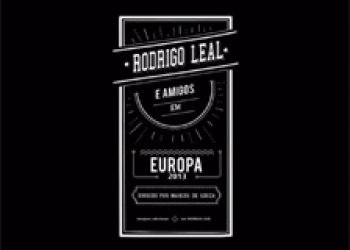 Rodrigo Leal ve videu Europa 2013