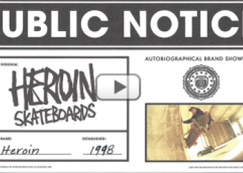 Public Notice - Heroin skateboards