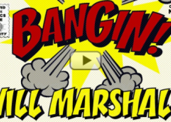 Bangin!: Will Marshall