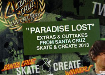 Santa Cruz bonus part Paradise Lost!