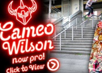 Cameo Wilson představuje svůj PRO part u Darkstar!
