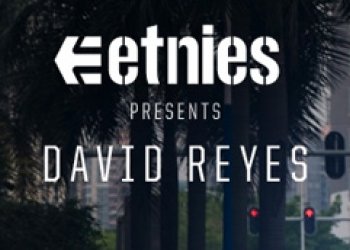 Etnies pro vás má part Davida Reyese