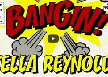 Nejnovější Bangin! má na svědomí Stella Reynolds