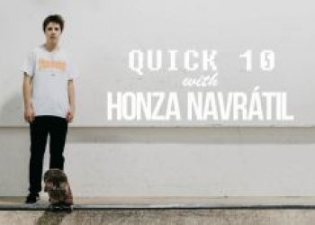 Quick 10 with Honza Navrátil