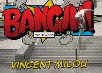 Bangin! a Vincent Milou