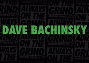 Dave Bachinsky v novém editu pro Venture trucks