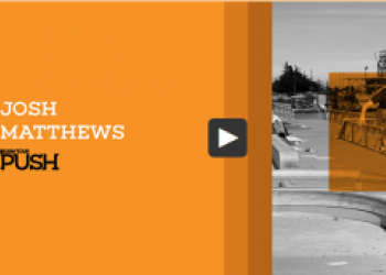 Push part Josh Matthewse je vynikající