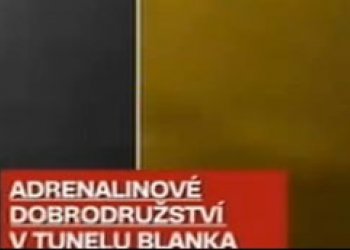 Rebelové v tunelu Blanka