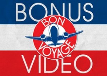 Cliché Bon Voyage Bonus footage
