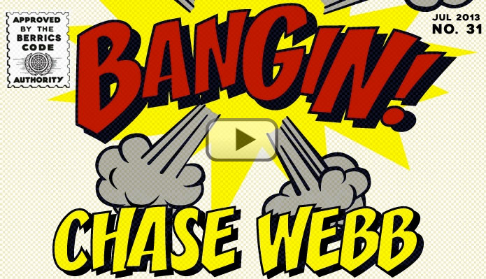 chase Mistr Chase Webb a jeho Bangin.
